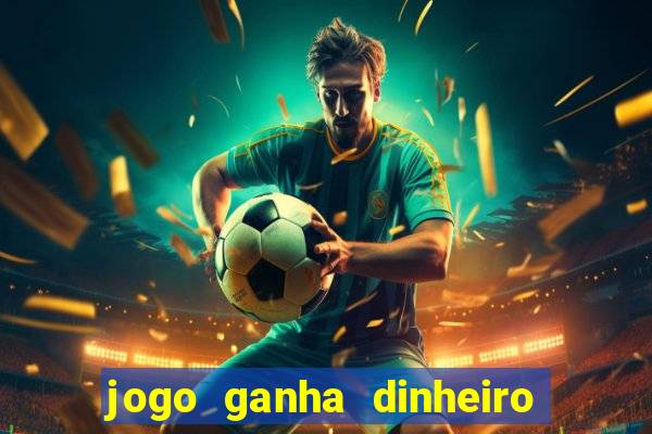 jogo ganha dinheiro no pix